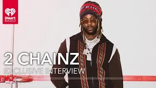 2 Chainz Talks Working With Ariana Grande, LeBron James, And More! | Exclusive Interview