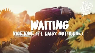 Vicetone - Waiting (Lyrics) ft. Daisy Guttridge