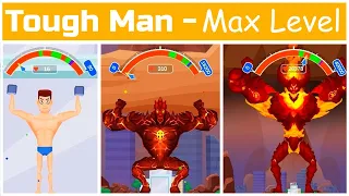 Tough Man - Max Level (Gameplay Walkthrough)