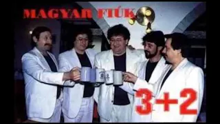 3+2: Magyar fiúk (ALBUM)