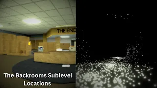 The Backrooms - Sublevel Locations & The False Reality Ending Revamp - Roblox (Outdated Guide)