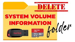 Delete System Volume Information Folder From USB Pendrive, Memory Card