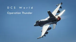 DCS F-16 Movie | Operation Thunder | AC/DC - Thunderstruck