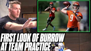 Pat McAfee Reacts: First Look At Joe Burrow Throwing At OTAs