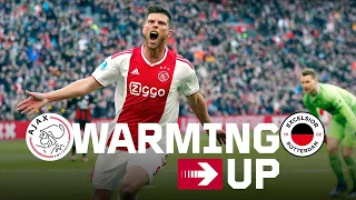 WARMING UP 🌡 | Ajax 🆚 Excelsior