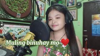 Muling binuhay mo - song by: Ciamara morales | Cover by: Jewel Camara Tidalgo