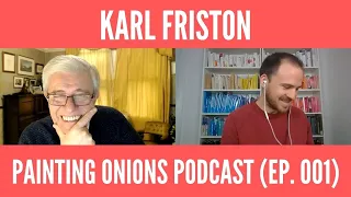 Karl Friston on the Free Energy Principle, Psychology, and Psychotherapy (Painting Onions, Ep. 001)