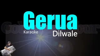 [Karaoke] Dilwale - Gerua (Karaoke) Shah Rukh Khan | Kajol | Arijit Singh, Antara Mitra