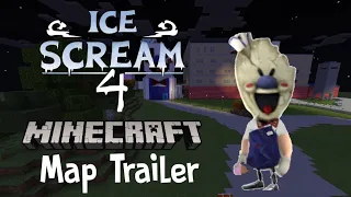 Ice Scream 4 Minecraft Map Trailer!