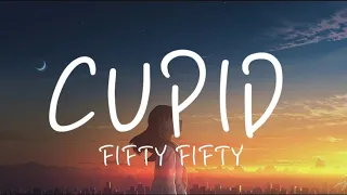 Fifty Fifty - Cupid (Twin Version) (Lyrics)