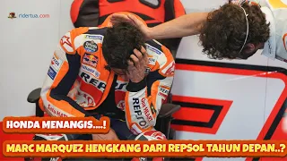 Honda Menangis😢 Marc Marquez Hengkang dari Repsol Tahun Depan❓