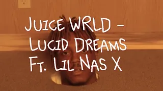 Juice WRLD - Lucid Dreams ft. Lil Nas X (Music Video)