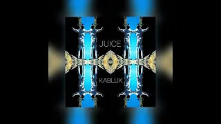 Хиты 2022 - JUICE - KABLUK