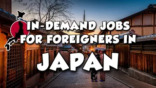 10 Most In-Demand Jobs in Japan | Salary Explained