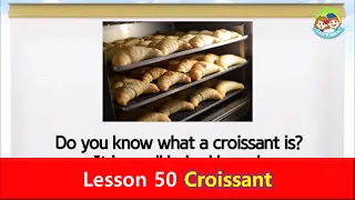 Reading for Kids | 80 Foods | Unit 50 | Croissant