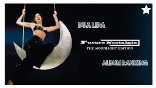 FUTURE NOSTALGIA by Dua Lipa (Album Ranking) 🌕 | startingover