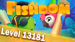 🐠Fishdom Level 13181🐠