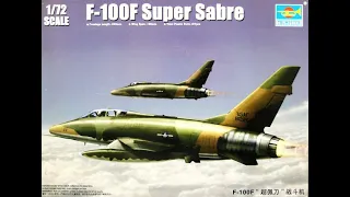 North American F-100 F Super Sabre ( Trumpeter 1/72 )