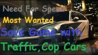 Need For Speed Most Wanted 100% savegame with Bonus Cars(Career),traffic and Cop Cars
