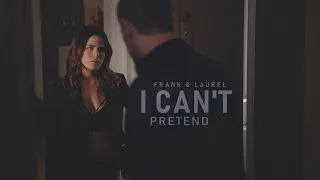 Frank & Laurel | I can't pretend