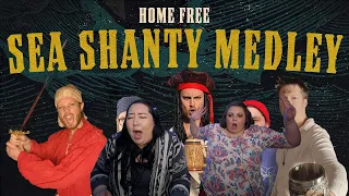 REACTING TO HOME FREE - SEA SHANTY MEDLEY (WOW WOW WOW)