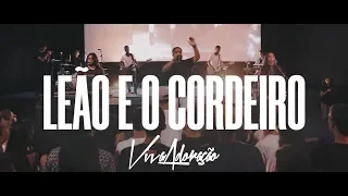 Leão e o Cordeiro - Lion And The Lamb // Viva Adoração