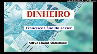 Dinheiro  -  Chico Xavier