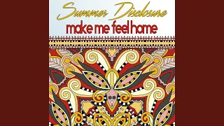 Make Me Feel Home (Directors Cut)