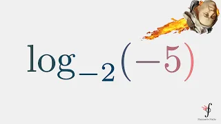 Logarithms of Negative BASES and Negative Arguments! [ Log of Complex Numbers z ]