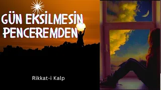 Gün Eksilmesin Penceremden - 2. Bölüm (FİNAL)!!!