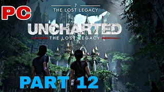 Uncharted The Lost Legacy PC Gameplay Walkthrough Part 12