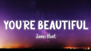 Youre Beautiful - James Blunt [Lyrics/Vietsub]