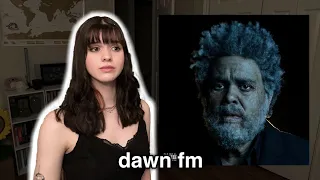 reacting to : dawn fm - the weeknd