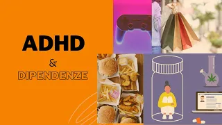 ADHD e Dipendenze