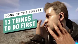 Sons of the Forest: 13 Things To Do First