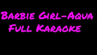 Barbie Girl- Aqua Full Karaoke (Clean)