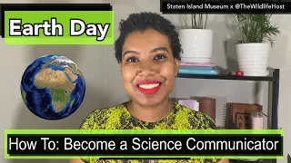 How To Become a Science Communicator