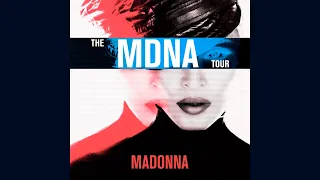 Madonna - Papa Don't Preach (The MDNA Tour - Clean Edit)