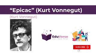 “Epicac” Kurt Vonnegut