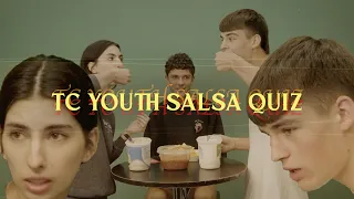 TC YOUTH | Salsa Quiz