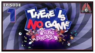 CohhCarnage Plays There Is No Game: Wrong Dimension - Episode 1