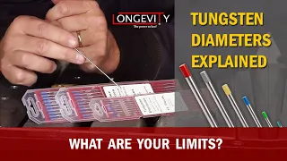 TIG Tungsten Diameters - What Are Your Limits - Tips and Tricks