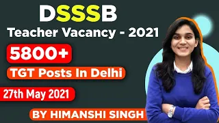DSSSB Vacancy-2021 New TGT Posts | Eligibility Criteria,Age, Exam Date & Pattern | Let's LEARN