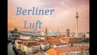 Berliner Luft (Das ist die Berliner Luft)  Paul Lincke 1904