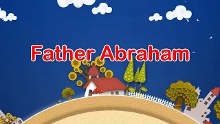 Father Abraham  | Lyrics | Kids Song | Sunday School Song | Children Songs|