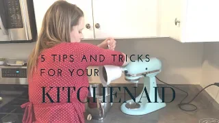 5 Tips and Tricks For Your Kitchenaid
