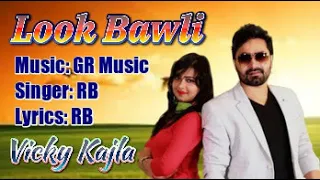 Look Bawali-Vicky Kajla || Karisma Sharma || RB Gujjar || New Haryanavi Song || P-Series Haryanvi