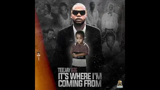 Teejay - It’s Where I’m Coming From (Official Audio)