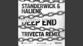 Deep End (Trivecta Extended Remix)