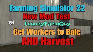 FS22 Get Workers to make Bales and Harvest at the same time!